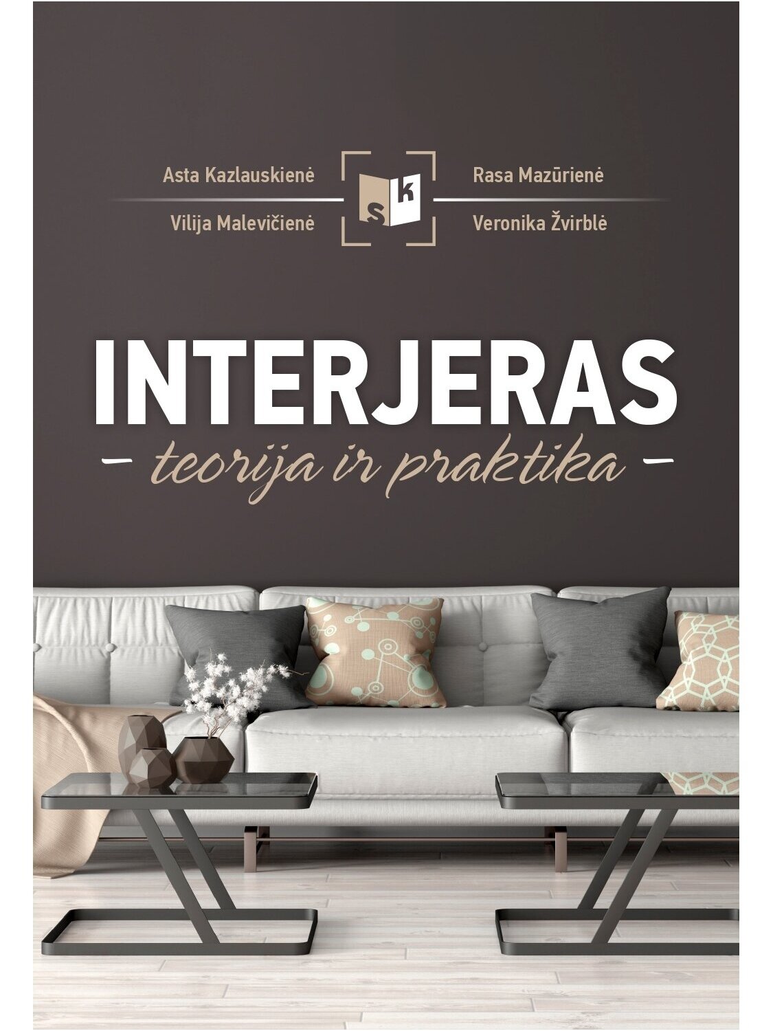 Knyga „Interjeras. Teorija ir praktika” Knyga „Interjeras. Teorija ir praktika”