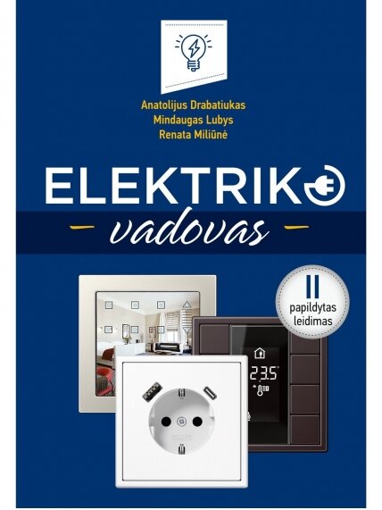 Knyga "ELEKTRIKO VADOVAS. II papildytas leidimas"