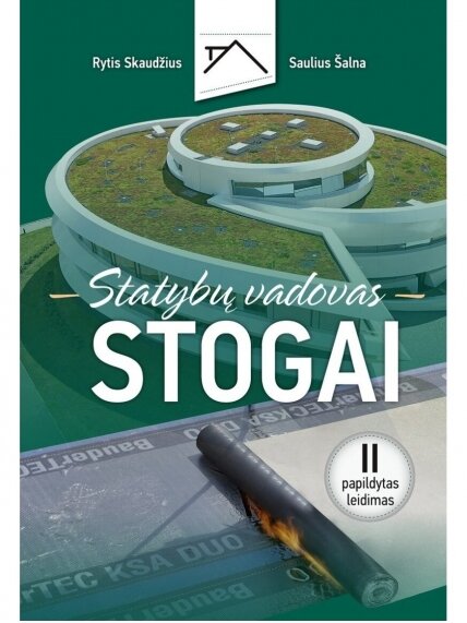 Knyga „Statybų vadovas STOGAI. II papildytas leidimas”