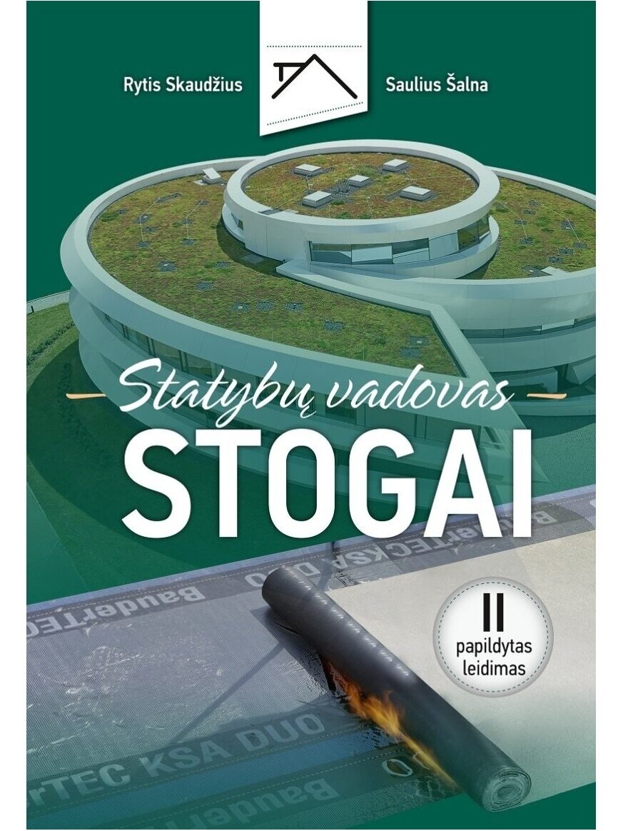 Knyga „Statybų vadovas STOGAI. II papildytas leidimas”